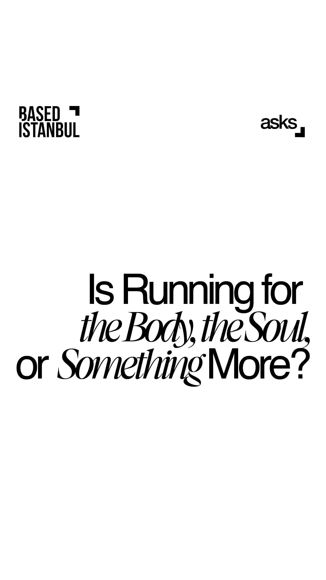  Is Running for the Body, the Soul, or Something More?
